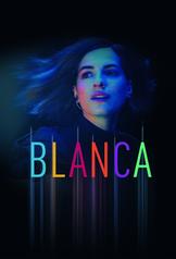 Blanca (2021) | ScreenTies